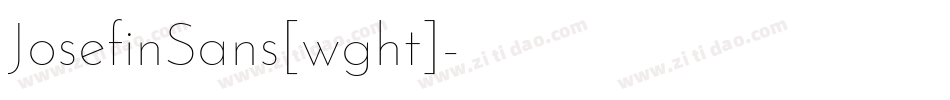 JosefinSans[wght]字体转换